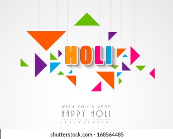 Indian color festival Holi background with colorful stylish text and triangles on grey background.  	
