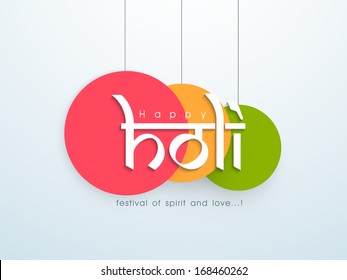 Indian color festival Holi concept with hanging stickers and stylish text on blue background. 