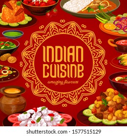 Indian cuisine food menu cover, traditional India restaurant dishes. Vector curry rice, vegetables and meat masala, samosas and spicy lunch biryani with fish and beans, gourmet cooking recipe