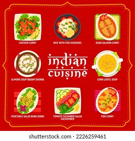 Indian cuisine restaurant food menu. Chicken curry, tomato cucumber salad Kachumber and corn lentil soup, salmon fish curry and almond soup Badam Shorba, vegetable salad Bund Gobhi, rice Kedgeree