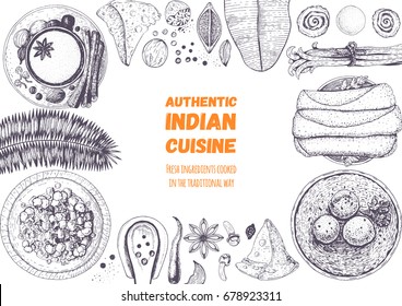 Indian cuisine top view frame. Indian food menu design. Vintage hand drawn sketch vector illustration. A set of dishes with  masala chai, malai kofta, dosa rolls, samosa