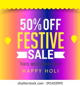 Indian festival holi with colorful splash background for big sale offer banner.