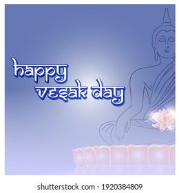Indian festival with text Vesak Day means Vesak Day, illustration is showing Buddha seating and absorbed in meditation position