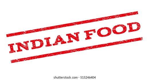 Indian Food watermark stamp. Text tag between parallel lines with grunge design style. Rubber seal stamp with dirty texture. Vector red color ink imprint on a white background.