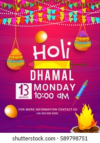 Indian Holi Traditional Festival "Holi Dhamal" Celebration Poster Or Banner Background.