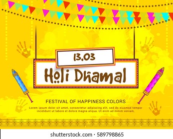 Indian Holi Traditional Festival "Holi Dhamal" Celebration Poster Or Banner Background.