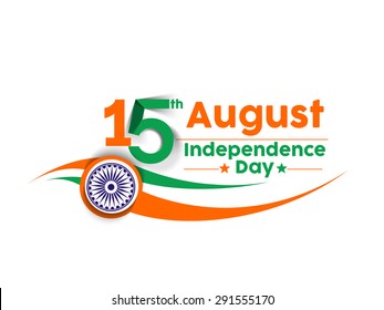 Indian Independence Day concept with text 15th August