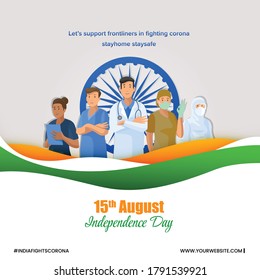 Indian Independence Day Greetings, Happy Independence Day, Corona Warriors, Doctors And Health Workers