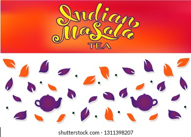 Indian masala tea lettering typography. Handdrawn leaves and two kettles.  orange and purple colors. Vector illustration for tea packaging design.Cup of tea. Logotype, icon, badge, label. 