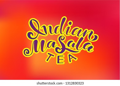 Indian Masala tea lettering typography.  Red gradient background. Tea packaging design.Logotype, icon, badge, label. For restaurant poster, signboard, menu. Vector illustration.  