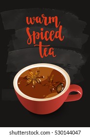 Indian Masala Tea. Warming beverage with spices. Decorative vector illustration and handwritten brush lettering for your design. Cup spiced tea on light background.