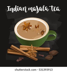 Indian Masala Tea. Warming beverage with spices. Decorative vector illustration and handwritten brush lettering for your design. Cup and spices to cook spiced tea on chalkboard background.