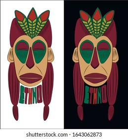
Indian mask on white and black background. Mask of the Peoples of Africa, Mexico, voodoo. C-lettering quote. Card, t shirt design, style print.