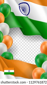 Indian patriotic template with space for text. Realistic waving indian flag and colorful air balloons on transparent background. Independence and freedom, democracy and patriotism vector banner