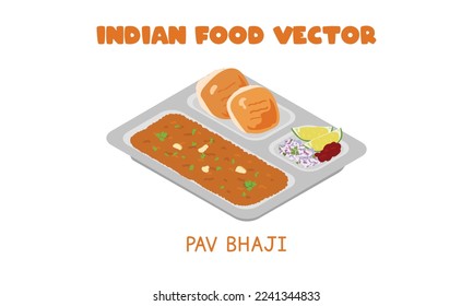 Indian Pav Bhaji - Mumbai Street Style Pav Bhaji fast food flat vector illustration isolated on white background, clipart cartoon style. Asian food. Indian cuisine. Indian food