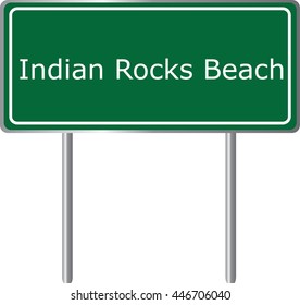Indian Rocks Beach , Florida, road sign green vector illustration, road table, USA city