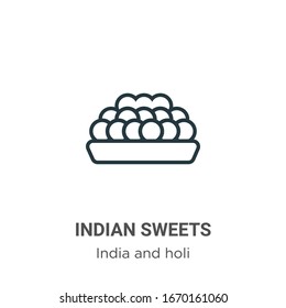 Indian sweets outline vector icon. Thin line black indian sweets icon, flat vector simple element illustration from editable india concept isolated stroke on white background