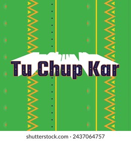 Indian truck art style typography poster design | You Shut Up | Tu Chup Kar