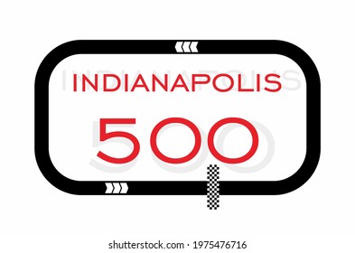Indianapolis 500, Holiday concept. Template for background, banner, card, poster, t-shirt with text inscription, vector eps 10
