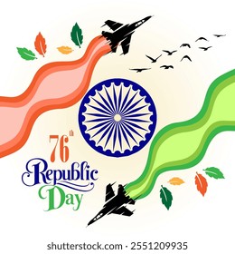 El 76° Día de la República de la India con líneas onduladas tricolor Ashoka Chakra, un avión de combate que simboliza las aves de la fuerza por la paz, hojas dispersas y texto patriótico








