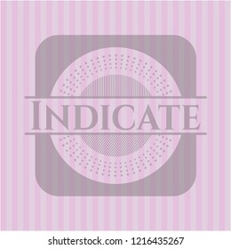 Indicate badge with pink background