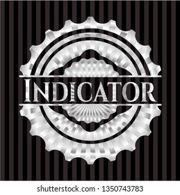 Indicator silvery shiny badge