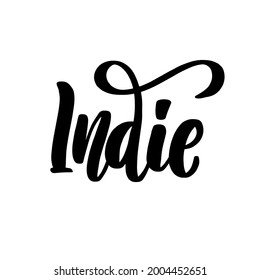 Indie music lettering Handwritten stock lettering typography. Calligraphy for logotype badge icon card postcard logo, banner, tag. Vector illustration EPS10.