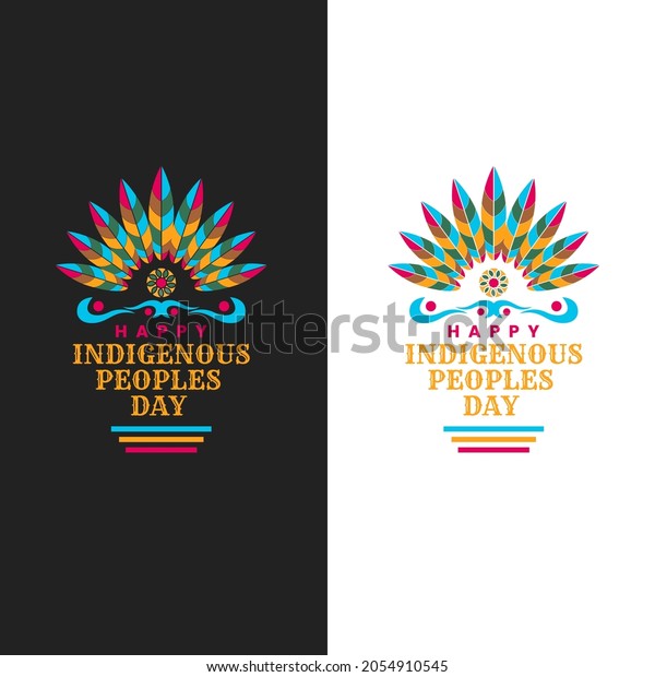 indigenous international\
peoples day greeting social media design. International Day of the\
World\'s Indigenous Peoples. custom design with feather concept.\
modern 