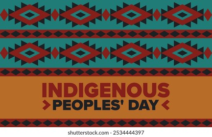 Indigenous Peoples' Day. Native American Day. American Indian culture. Heritage Month. Celebrate annual in United States. Tradition pattern. Poster, card, banner and background. Vector illustration