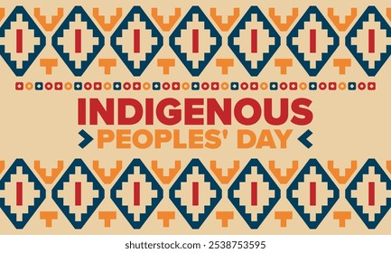 Indigenous Peoples' Day. Native American Day. American Indian culture. Heritage Month. Celebrate annual in United States. Tradition pattern. Poster, card, banner and background. Vector illustration