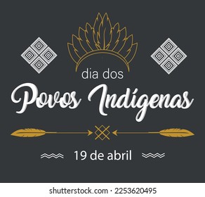 Indigenous Peoples Day on April 19 in Portuguese language. Illustration to Raise Awareness and Protect the Rights Population