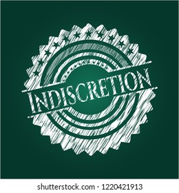 Indiscretion written with chalkboard texture