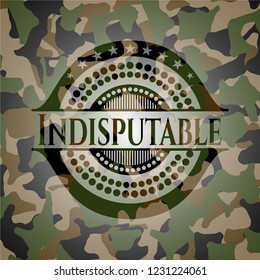 Indisputable on camo texture