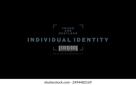 Identidad individual, borde urbano, tipografía abstracta y eslogan de diseño moderno. Ilustración vectorial gráfica para imprimir camiseta, ropa, fondo, póster, Anuncio, postal y/o redes sociales 