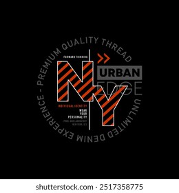 Individual identity, urban edge, NYC, abstract typography modern design slogan. Vector illustration graphics print t shirt, apparel, background, poster, banner, postcard or social media 
