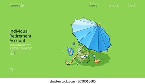 Individual Retirement Account Banner. Concept Of Pension Savings, Investment And Deposit To Retire Fund. Vector Landing Page Of IRA With Isometric Glass Jar With Coins Under Umbrella