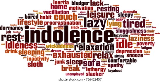 Indolence word cloud concept. Vector illustration