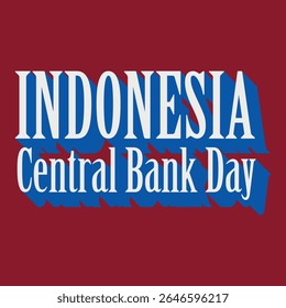 Indonesia Central Bank Day card. Hand drawn positive quote. Modern brush calligraphy. Isolated on rose red background