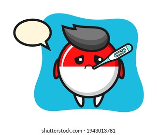 Indonesia flag badge mascot character with fever condition