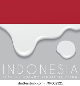 Indonesia Flag on Creamy Liquid Dripping : Vector illustration