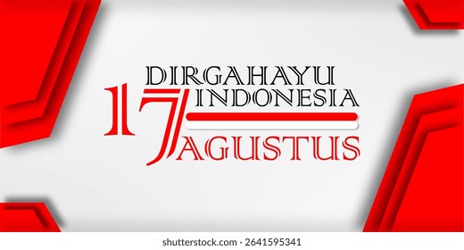 Indonesia Independence Day 17 August, banner august 17 of independen days
