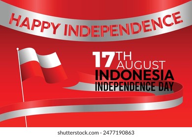 Indonesia, Indonesia independence day 17th august design banner, happy independence day 17 august with flag and red background.