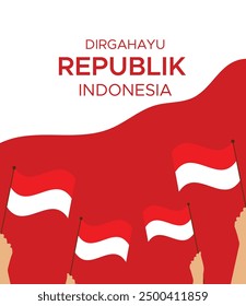 Indonesia independence day. English Translation: Long live Indonesia. Hand holding flags isolated on background.