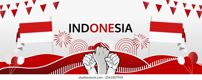 Indonesia Independence Day greeting banner concept. August 17th is celebrated as Indonesians National Day. Template illustration with flag and raised fist, great for national holiday poster.