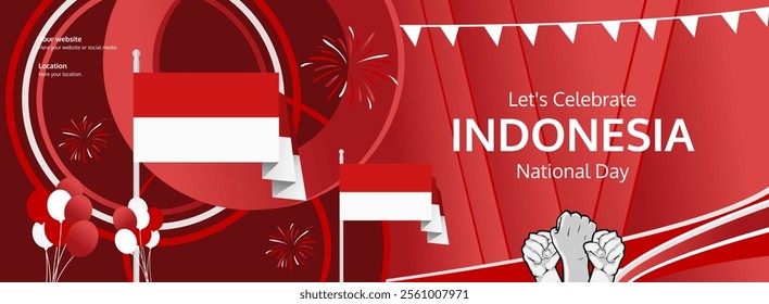 Indonesia Independence Day greeting banner concept. August 17th is celebrated as Indonesians National Day. Template illustration with flag and raised fist, great for national holiday poster.