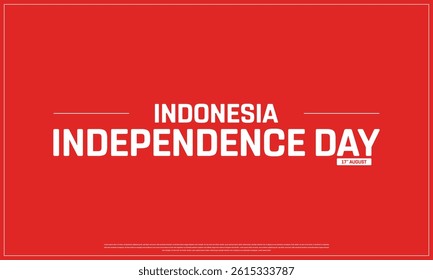 INDONESIA Independence Day on a red background, Vector design of Independence Day of INDONESIA, Typographic Design of INDONESIA National Day, Flag typography of INDONESIA
