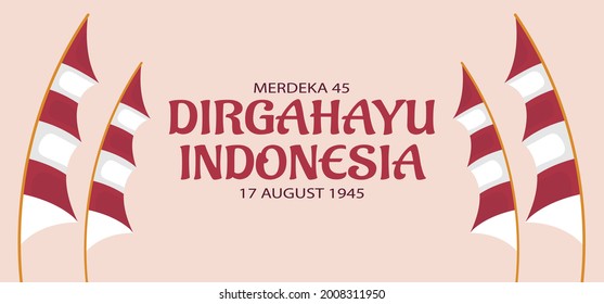 Indonesia independence day template. design for banner, greeting cards or print. Vector Illustration