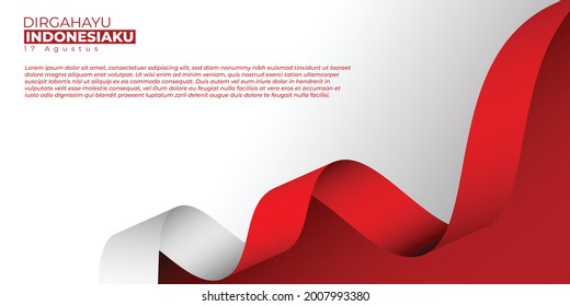 Indonesia Independence day with waving red white ribbon design. indonesian text mean is longevity indonesia. good template for Indonesia Independence Day design.