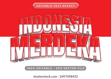 indonesia merdeka 3d text effect and editable text effect with Indonesian red and white flag	