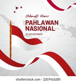 Indonesia national heroes day November 10th illustration with bamboo flag pole Hari Pahlawan Nasional Indonesia design